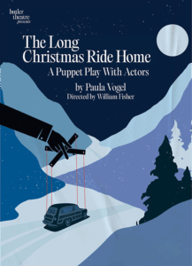 Poster of The Long Christmas Ride Home with an illustration of an automobile driving a snowy mountain road as a puppeteer holds it by the strings.