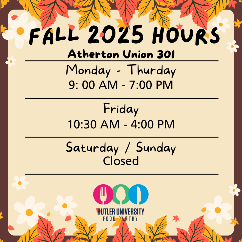 Fall 2025 Food Pantry Hours. Monday through Thursday 9 AM to 7 PM. Friday 10 30 AM to 4 Pm. Closed Saturday and Sunday