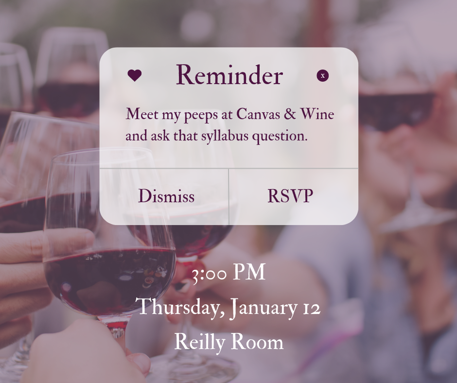 Reminder: Meet my peeps at Canvas & Wine and ask that syllabus question.